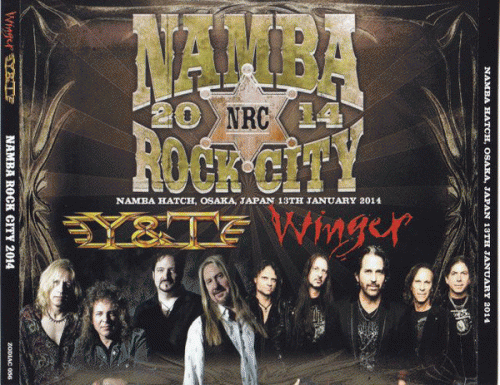 Winger : Winger & Y&T ‎– Namba Rock City 2014